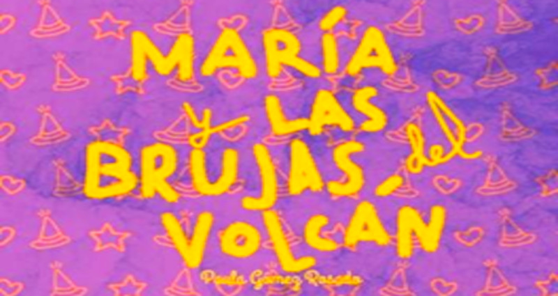 Portada del libro María y las brujas del volcán